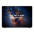 Macbook Case - Positive Quote - Take Time To Make Your Soul Happy For Sale